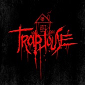 Trap House artwork
