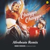 Chaiyya Chaiyya (Afrobeat's Remix) - Single