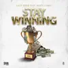 Stay Winning - Single album lyrics, reviews, download