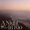 A Night In Rio - Single