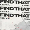 Find That - Single (feat. Arsn) - Single album lyrics, reviews, download