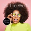 Tell the World (feat. May Rose) - Single