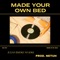 Made Your Own Bed - Julian $moke lyrics