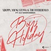 Monday Boys Holiday (feat. DJ Maphorisa) - Single