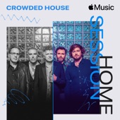 Apple Music Home Session: Crowded House - EP artwork