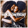 Hold on Tight - Single