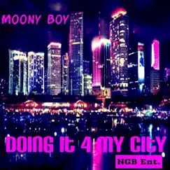 Doing It 4 My City by Moony Boy album reviews, ratings, credits