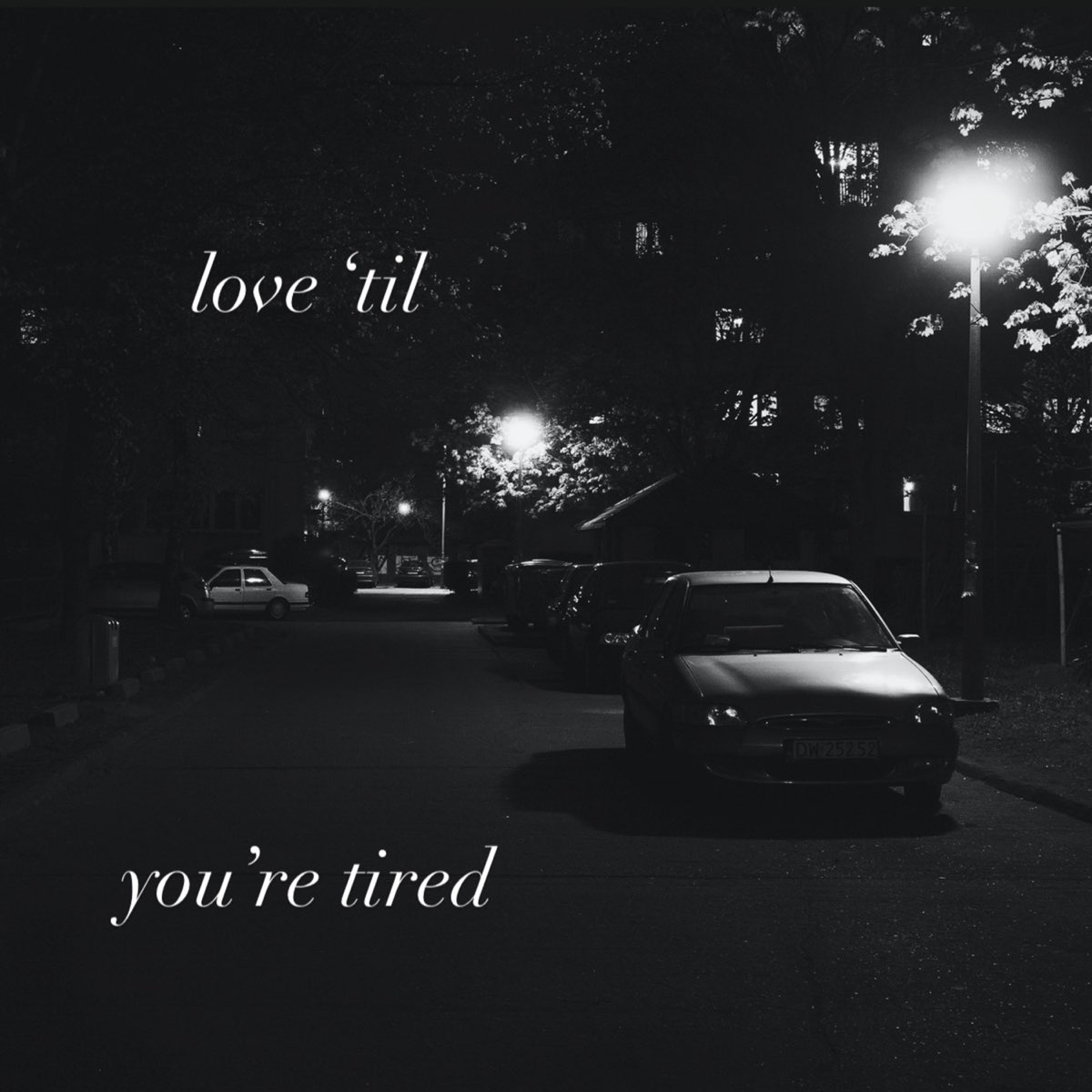 Tired of night