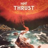 Thrust, 2018