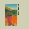 Farmore Jazz EP 1