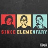 Since Elementary - Single