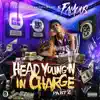 Head Young'n in Charge, Pt. 2 album lyrics, reviews, download
