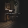 Piano Covers Part I - EP
