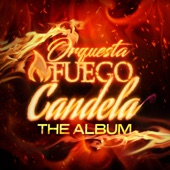 Orchestra Fuego - Con Ella Quiero Bailar (feat. José Alberto "El Canario")