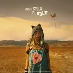Bubble - Single by Lennon Stella album reviews, ratings, credits