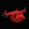 Superfreak - Single album lyrics, reviews, download