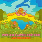 Put on Earth for You artwork