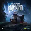 Mankind - Single album lyrics, reviews, download