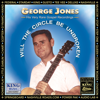 Will the Circle Be Unbroken - George Jones