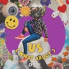 Us (What About) - Single