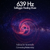 639 Hz Connecting Relationship - EP artwork