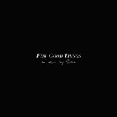 Few Good Things (feat. Black Thought & Eryn Allen Kane) artwork