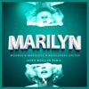 Marilyn (Jared Mueller Remix) - Single