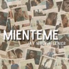 Miénteme - Single