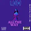 ALL the WAY (feat. ELDRIN BRUCE) - Single album lyrics, reviews, download