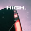 HIGH. - Single