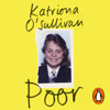 Poor - Katriona O'Sullivan