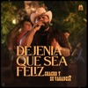 Déjenla Que Sea Feliz - Single