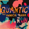 Run (feat. Andreya Triana) - Single