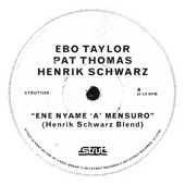 Ebo Taylor - Eye Nyam Nam 'A' Mensuro (Henrik Schwarz Blend)