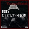 Holy Ghost / Frreedom