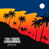 The Young Rochelles - Breezy