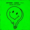 Rave im Loop - Single