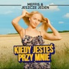 Kiedy Jesteś Przy Mnie - Single