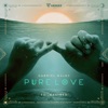 Pure Love (Re:Imagined) - Single