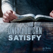 Only You Can Satisfy artwork