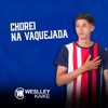 Chorei na Vaquejada - Single