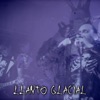 LLANTO GLACIAL - Single
