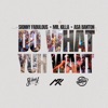 Do What Yuh Want - Single