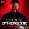 WWE: On the Otherside (Joe Gacy) song lyrics