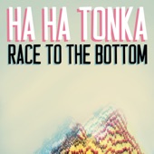Ha Ha Tonka - Race to the Bottom