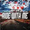 Ride With Me - Single album lyrics, reviews, download
