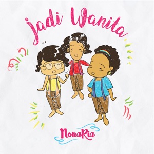 NonaRia - Jadi Wanita - 排舞 音樂