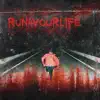 Run4yourlife - Single album lyrics, reviews, download