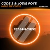 Hold Me Close - Single