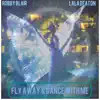 Fly away & Dance with me (feat. Lala Deaton) - Single album lyrics, reviews, download